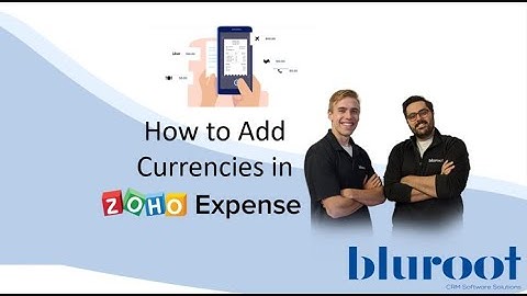 How to Add Currencies in Zoho Expense