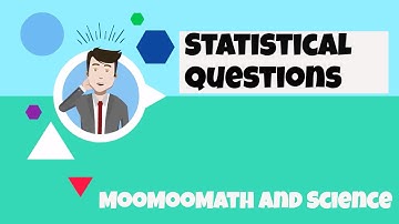 Statistical Questions- Math