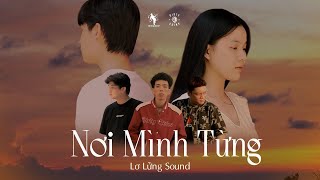 Nơi Mình Từng - Vmosc X Lộc Nhỏ X Chu3Isme X Ktuen Prod. M R X Official Mv