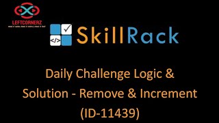 skillrack daily challenge logic and solution - remove & increment (30-11-2020) [id-11439]