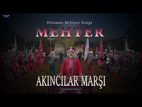 Akıncılar Marşı - Çirmen Muharebesi 1371 - Osmanlı Mehter Marşları