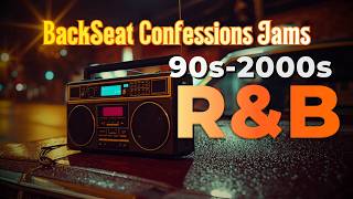 Backseat Confessions 🌙 90s & 2000s R&B Mix for Late Night Love, Secrets & Slow Jams (1 Hour)