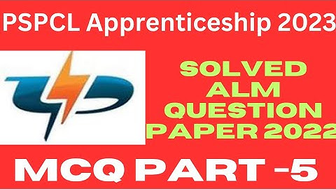 PSPCL Lineman Apprenticeship 2023 || Solved Question Paper Of ALM 2022|| Part -5