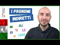 I PRONOMI INDIRETTI italiani | Uso e posizione dei pronomi indiretti in italiano