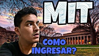 COMO ESTUDIAR EN LA MIT? (LA MEJOR UNIVERSIDAD DEL MUNDO) - RENATO JAIME