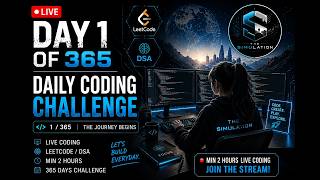 🔴 LIVE : Day 1/365 | Starting My Daily Coding Challenge | Live LeetCode + DSA (2+ Hours) in Java