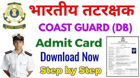 Indian Coast Guard Navik DB Admit Card 2020 Out | How to Download Indian Coast Guard Admit Card 2020