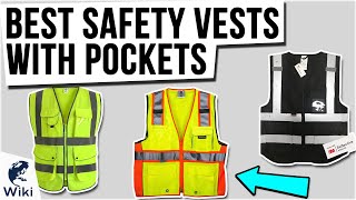 10 Best Safety Vests With Pockets 2021