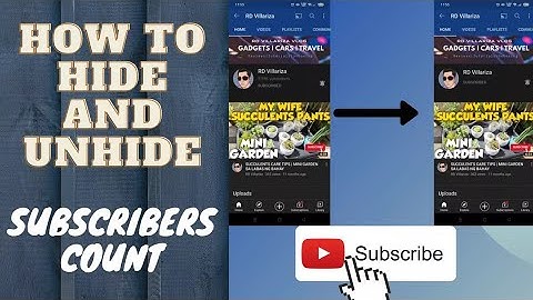 HOW TO HIDE AND UNHIDE  YOUR SUBSCRIBERS COUNT ON YOUTUBE 2021 | TUTORIAL