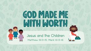 Southland Kids | Preschool | God Made Me With Worth
