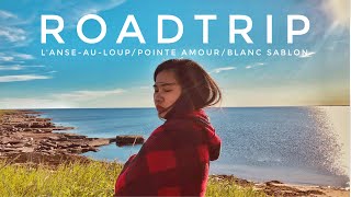 Road Trip Part 2 (L'Anse-au-Loup/Pointe Amour/Blanc Sablon) Canada