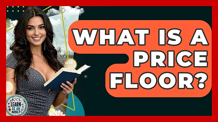 What Is A Price Floor? - Learn As An Adult