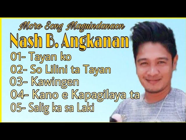 Nash Angkanan Moro Song | Bench Mark Tangan