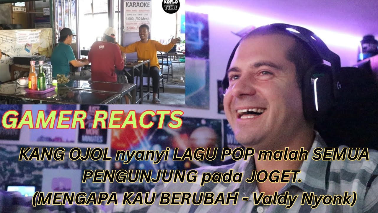 🎮GAMER REACTS - KANG OJOL nyanyi LAGU POP malah SEMUA PENGUNJUNG pada JOGET. (MENGAPA KAU BERUBAH -)