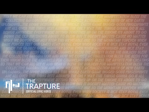The Trapture (Official Lyric Video)