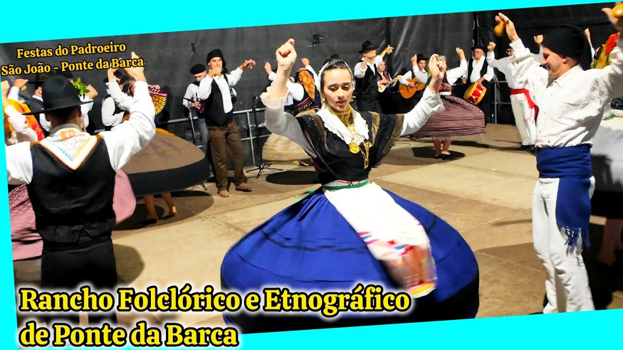 RANCHO FOLCLÓRICO e ETNOGRÁFICO de PONTE da BARCA