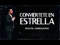 Apóstol German Ponce  │Conviértete en estrella│ viernes 05 enero 2024