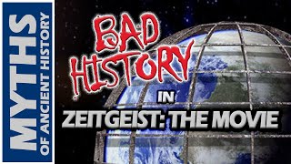 BAD HISTORY in ZEITGEIST: THE MOVIE