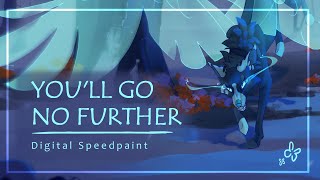 Youll Go No Further - Digital Speedpaint