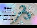 bead embroidery with sequin and seed bead / toturial / diy