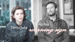 Armie Hammer \& Timothee Chalamet | Warning sign