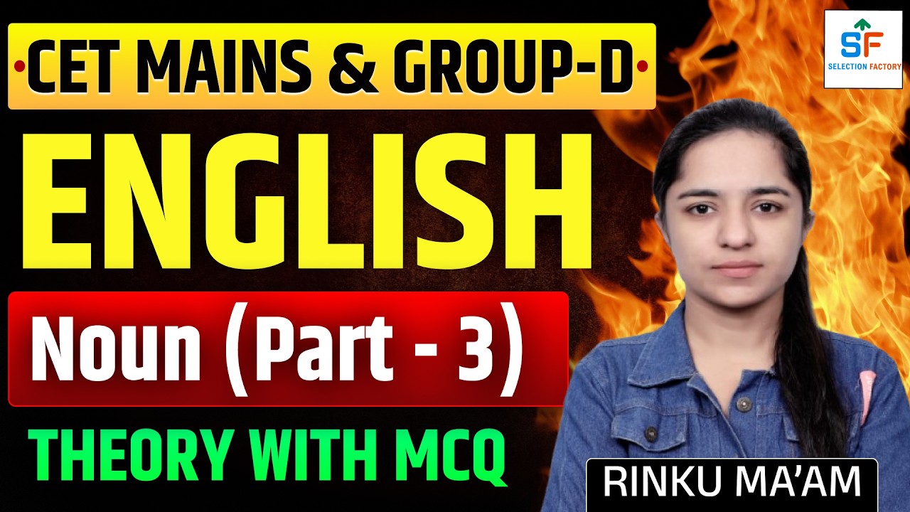 CET Mains & Group-D Special ✍️ | English Noun Important Questions-3 | Theory + MCQ | Rinku Ma’am