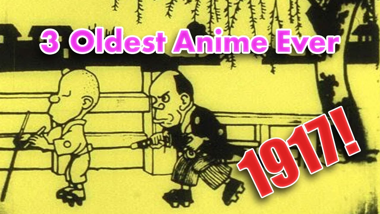 What was the first anime 10 oldest anime ever created in chronological  order  YENCOMGH