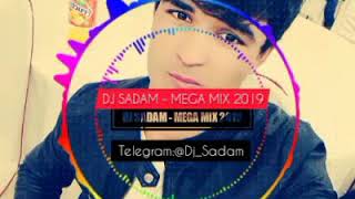 Mega Mix 2019 ( Dj Sadam Remix )