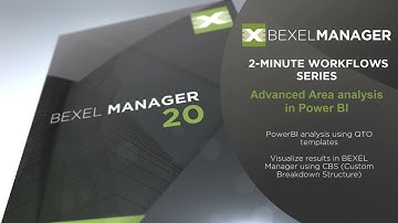 BEXEL Manager - 2-minute workflows series - Advanced Area Analysis