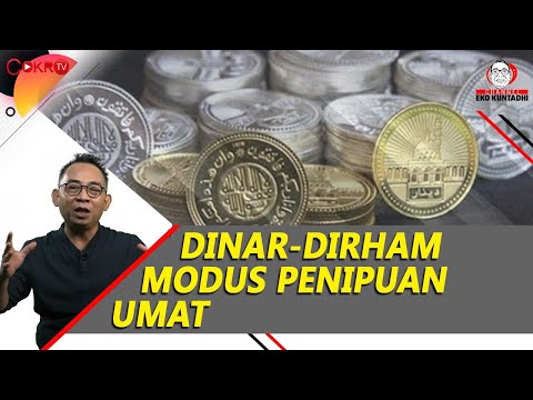 Eko Kuntadhi: DINAR-DIRHAM MODUS PENIPUAN UMAT