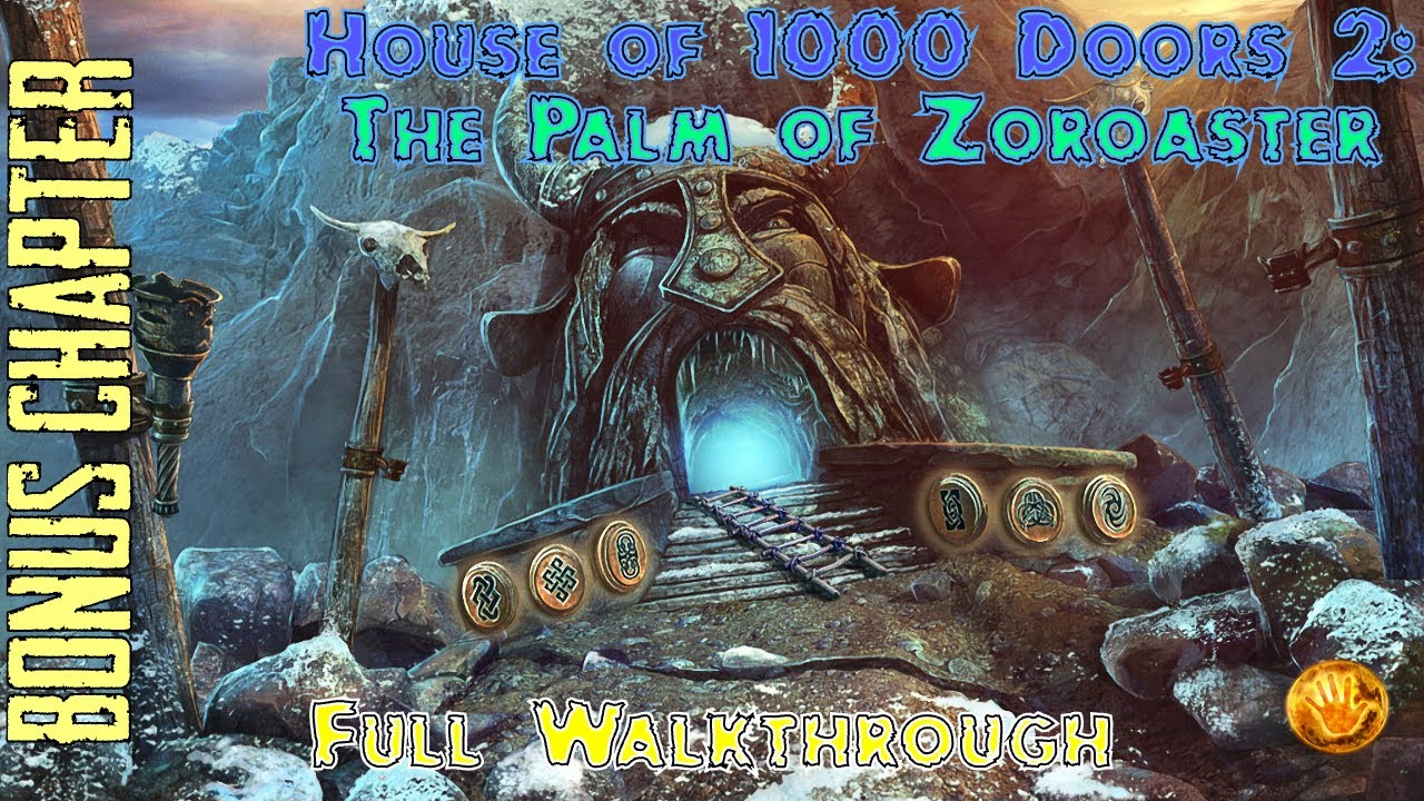 Let's Play House of 1000 Doors 2 The Palm of Zoroaster Bonus