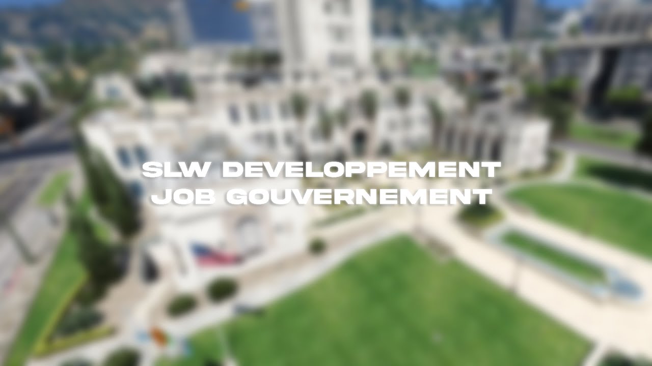 [FREE] JOB GOUVERNEMENT OX FIVEM