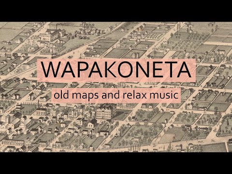Birds eye view of Wapakoneta, Ohio / Old historical map 1880 / Jazz lounge band music / 1080[HD]