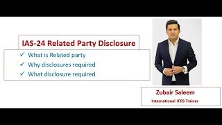 Full Lecture in English -  IAS 24-Related Party Disclosure--SBR- Quick Summary Guide