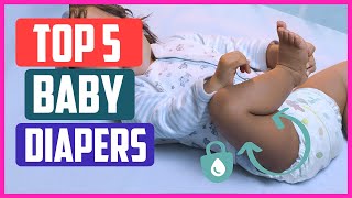 Top 5 Best Baby Diapers You Can Buy Securely For Newborn