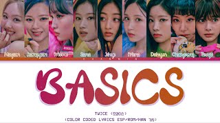 TWICE 'Basics' Lyrics (트와이스 Basics 가사) (Color Coded Lyrics)