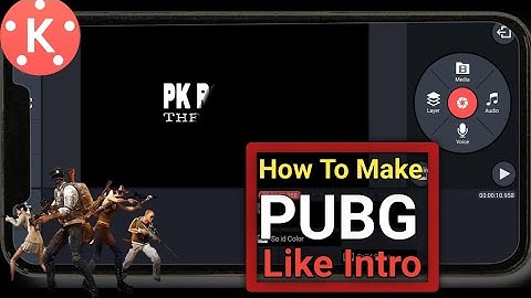MAKE YOUR INTRO IN #PUBG STYLE | KINEMASTER TUTORIAL