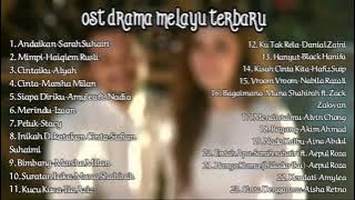 OST drama melayu terbaru | FULL ALBUM (2021)