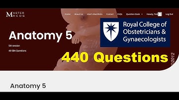 MasterMRCOG - Anatomy 440 SBA questions for MRCOG part 1 exam [Session 5]