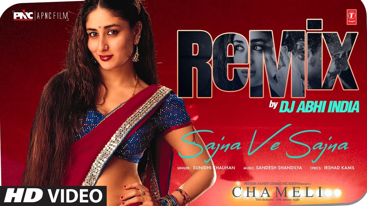 Sajna Ve Sajna (Remix) - DJ Abhi India | Sunidhi Chauhan, Sandesh Shandilya | Irshad Kamil