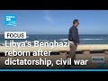 Fifteen years after fall of Gaddafi, Libyan city of Benghazi reborn • FRANCE 24 English