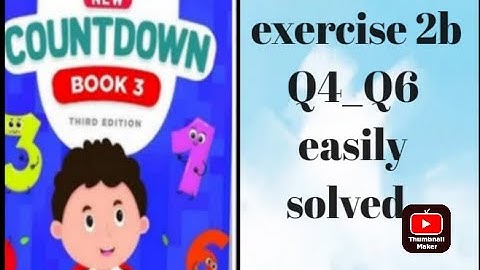 oxford|| new countdown book 3 third edition|| chapter 2 ||exercise 2a|| Q4 _ Q6|| solved completely