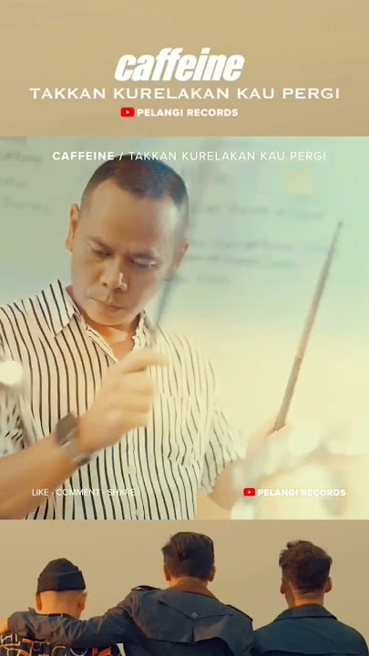 CAFFEINE - TAKKAN KURELAKAN KAU PERGI (NEW SONG)