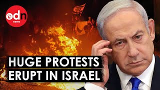 Israelis Demand Netanyahu Resigns in Massive Protests