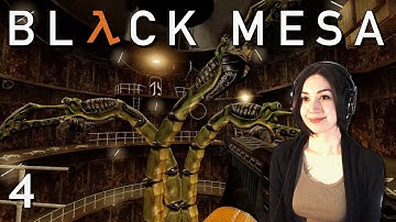 If It Bleeds, You Can Kill It | Black Mesa - Part 4