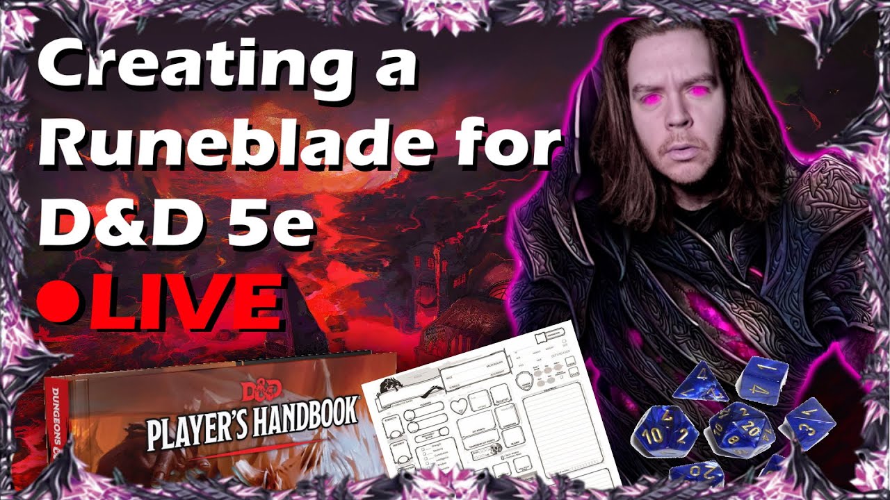 Creating a Level 5 'Shadow Runeblade' for D&D 5e - (For an upcoming one-shot)