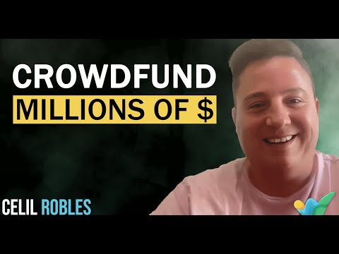 #106 - How to Crowdfund Millions with Cecil Robles