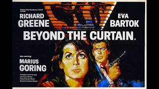 Beyond The Curtain (1960) Full Movie | British Cold War Drama starring Richard Greene & Eva Bartok