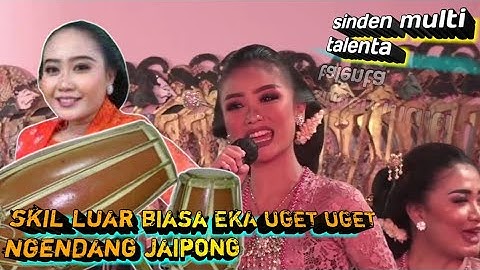 eka uget uget ngendang jaipong gaes | sinden multitalenta
