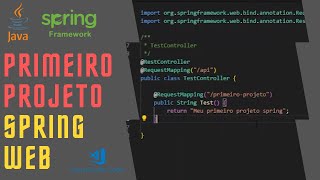 PRIMEIRO PROJETO SPRING WEB (JAVA) COM VS CODE